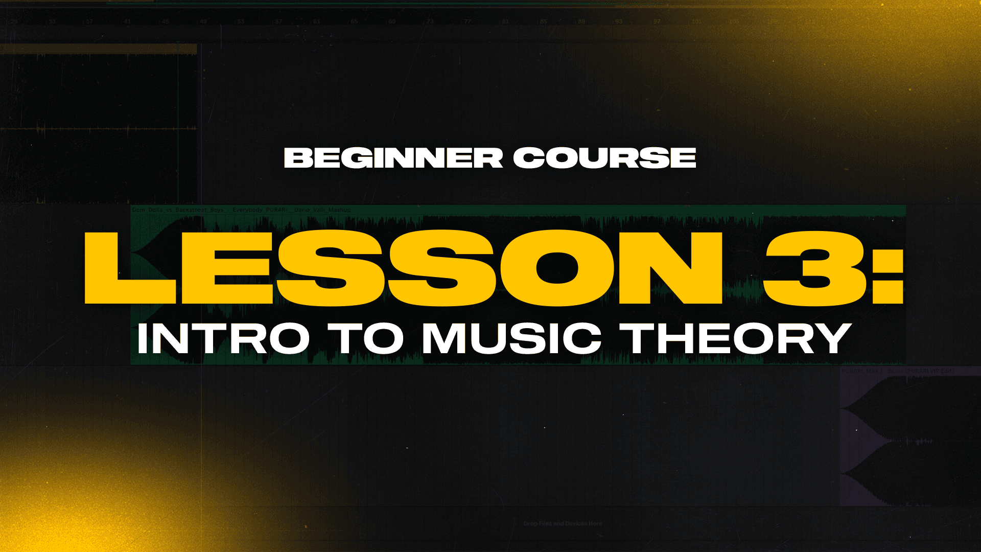 BEGINNER - Lesson 3 (Music Theory)