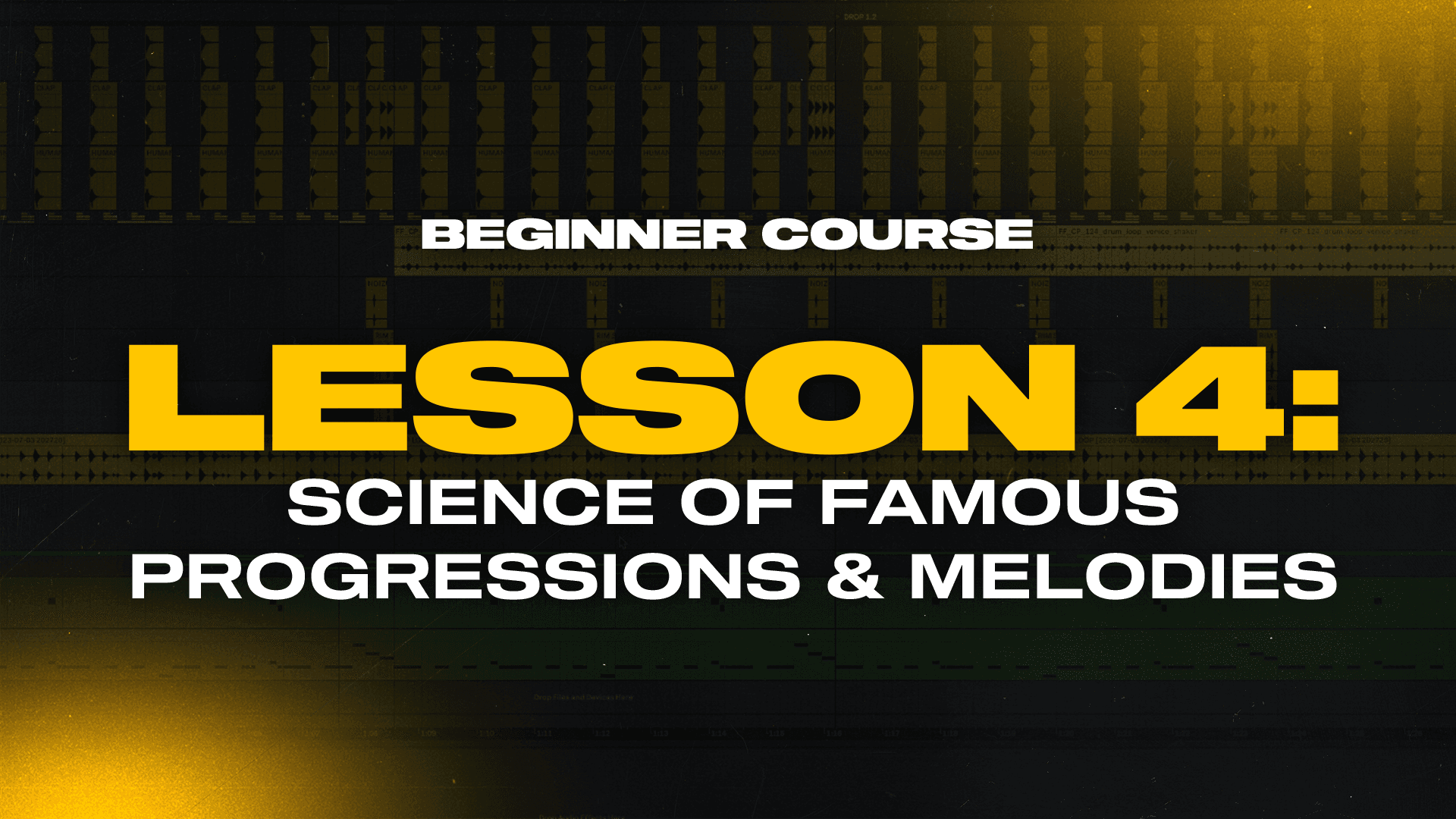 BEGINNER - Lesson 4 (Chords & Melodies)